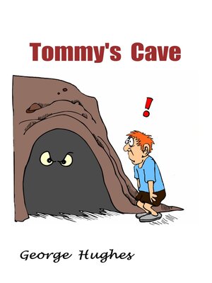 cover image of Tommy's  Cave